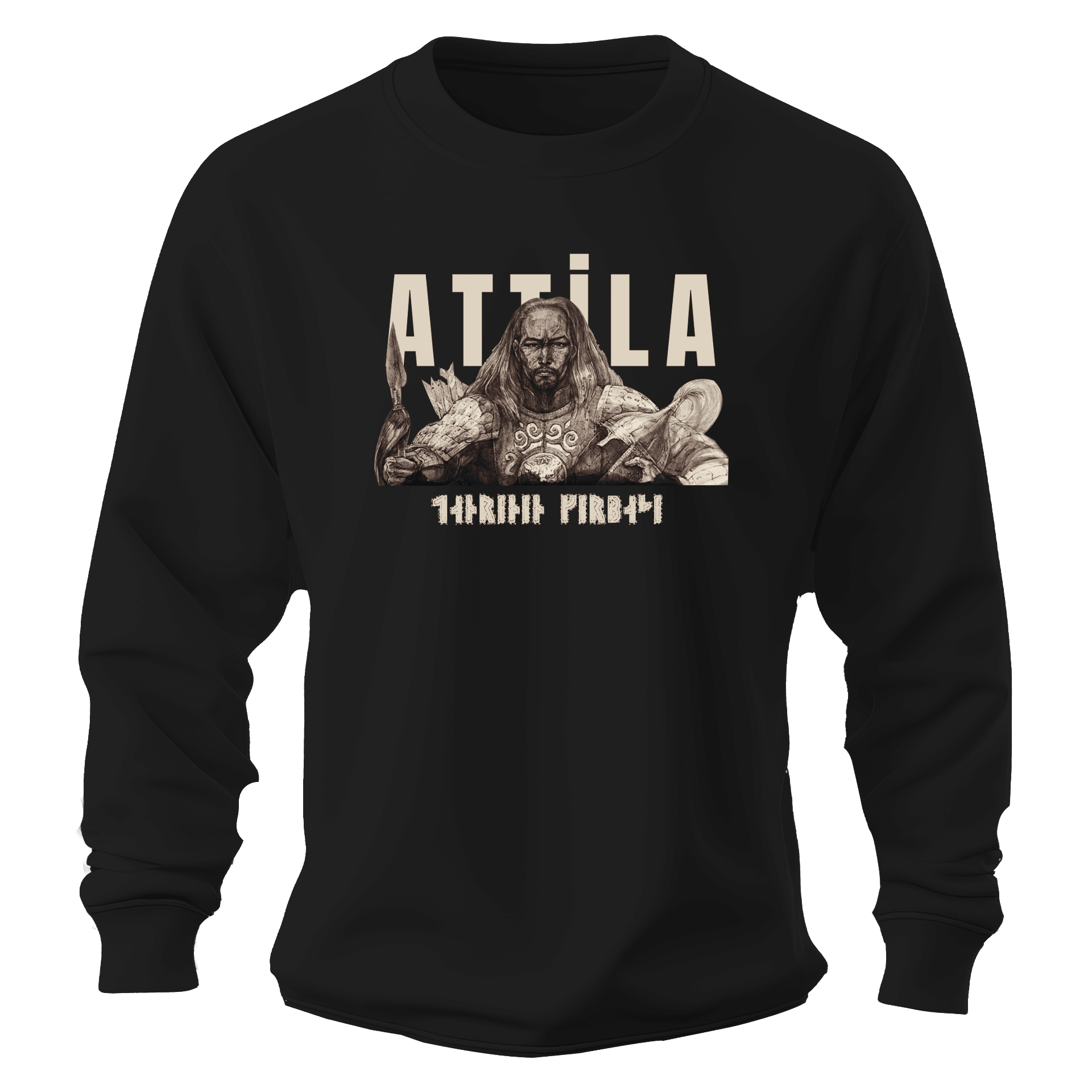 Tanrı'nın Kırbacı Atilla Ön Baskılı  (Unisex Kapüşonsuz)