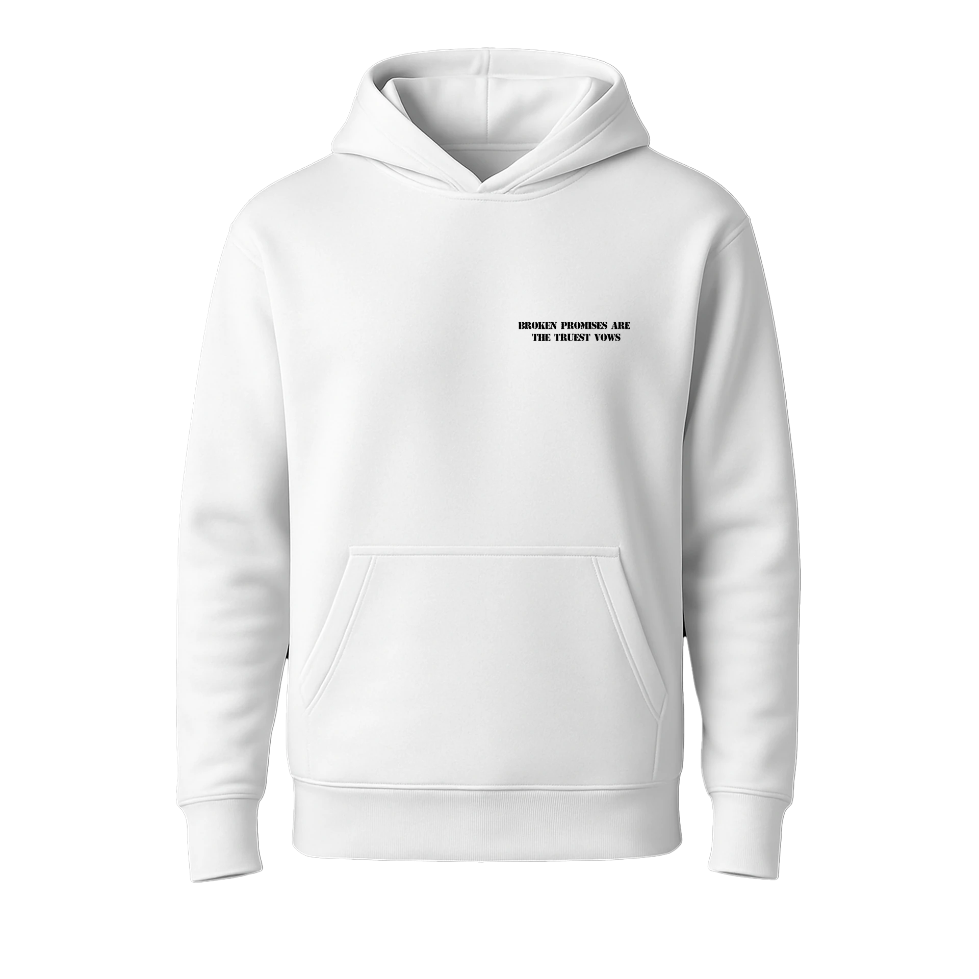  Broken Promıses Are The Truest Vows Military Series (Unisex Kapüşonlu)