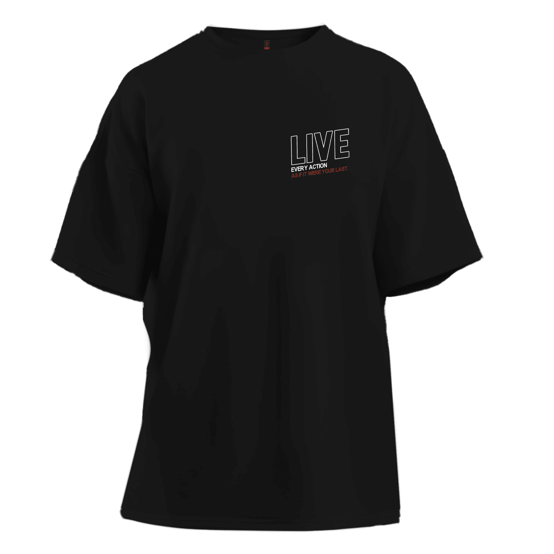 Live every action as if it were your last.  Ön ve Arka Baskılı Spor Series (Unisex Tişört )