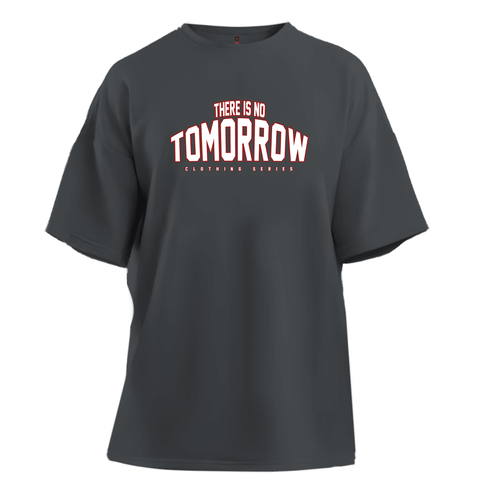 There İs Tomorrow Ön ve Arka Baskılı Spor Series (Unisex Tişört )