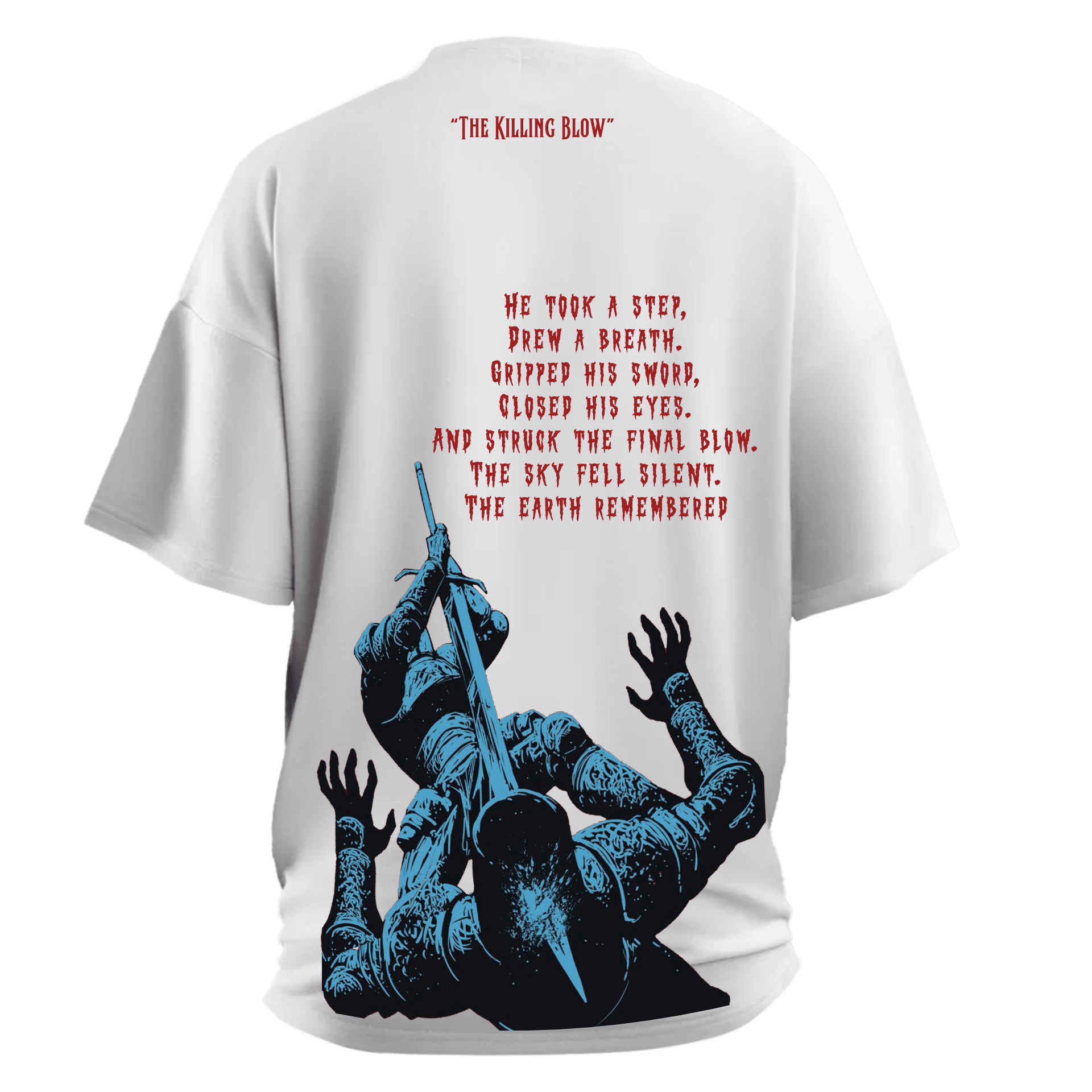 The Killing Blow Ön Ve Arka Baskılı(Unisex Tişört)