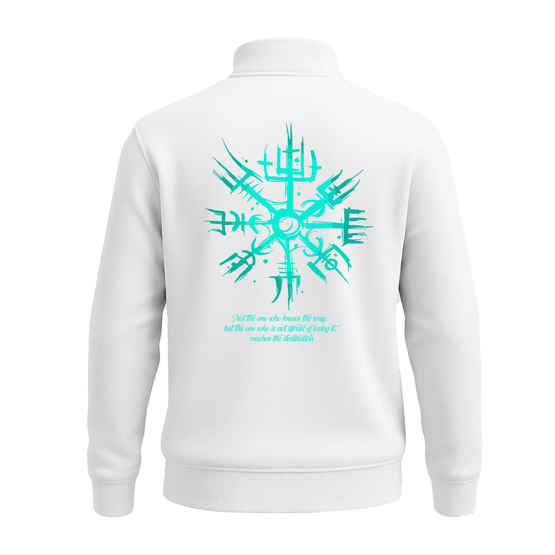 Not the one who knows the way, but the one who is not afraid of losing it, reaches the destination Ön Ve Arka Baskılı Nordic Series    (Unisex Yarım Fermuarlı Sweat)