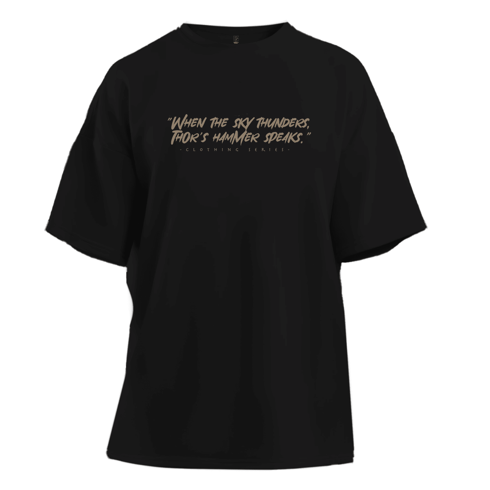 "When the sky thunders,  Thor's hammer speaks." Ön Ve Arka Baskılı Nordic(Unisex Tişört)