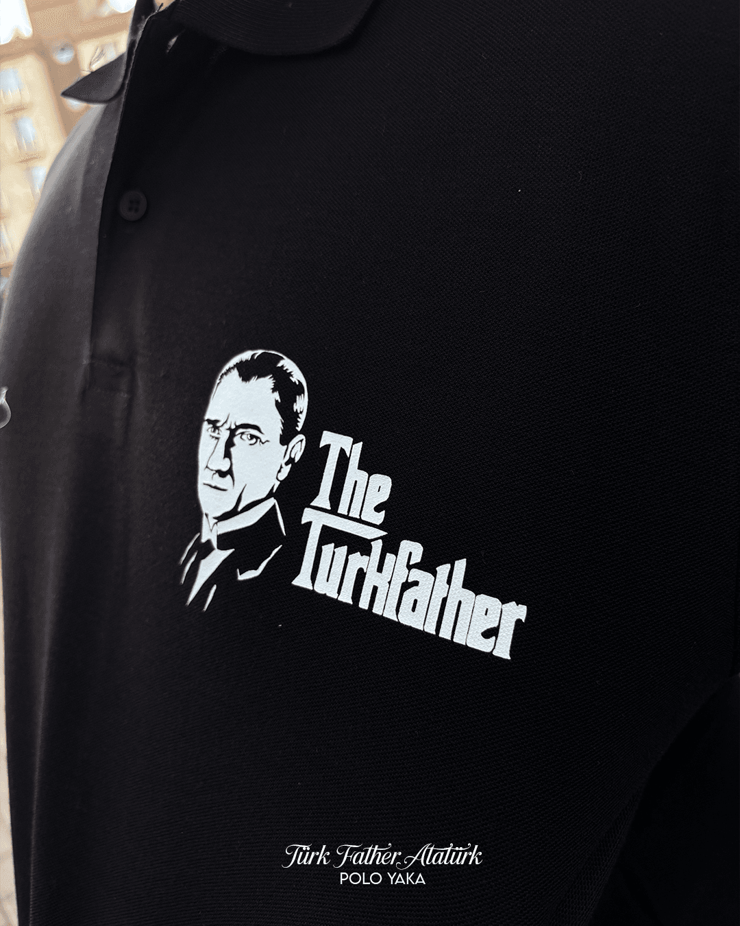 Türk Father Atatürk  Ön  Baskılı (Unisex Polo Yaka)