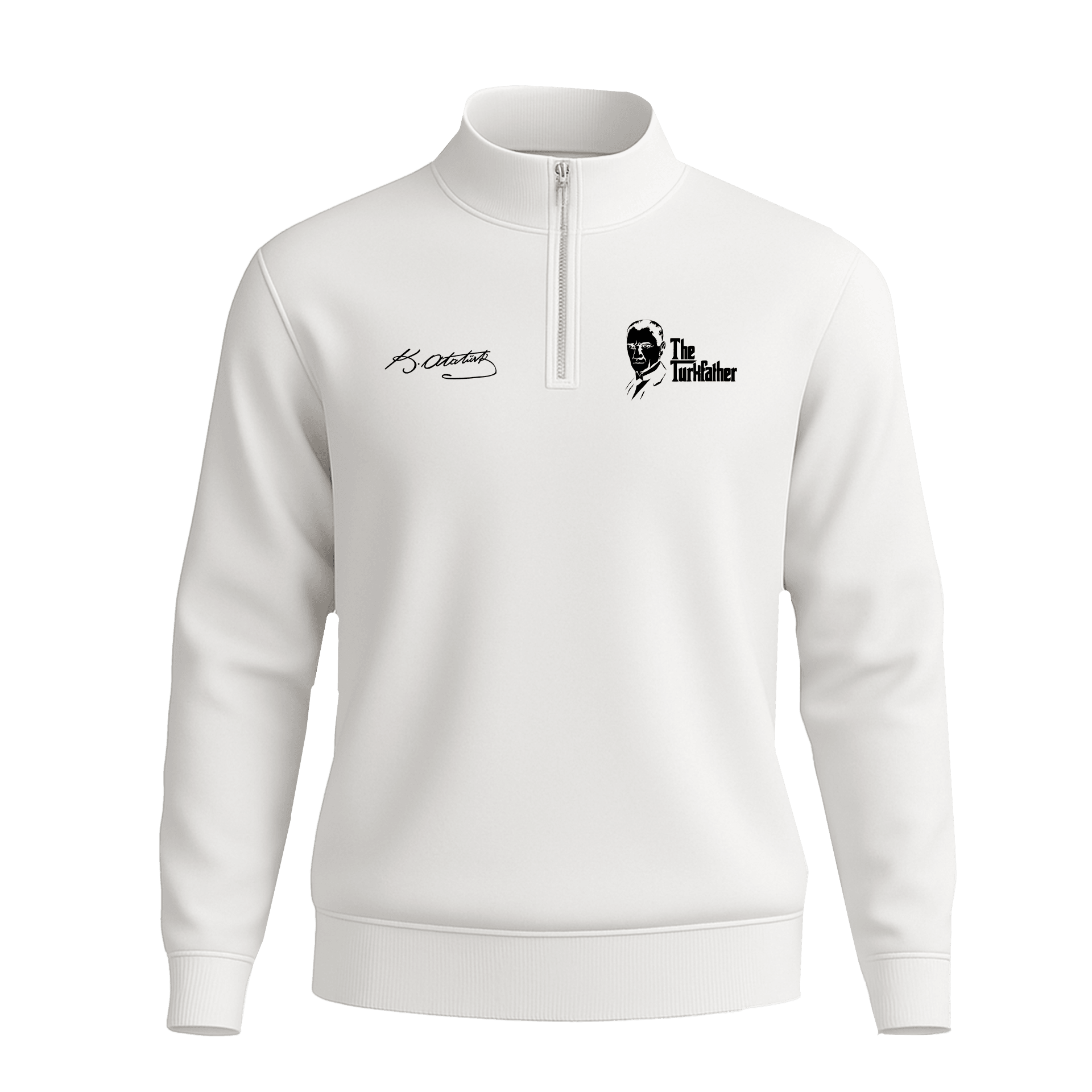 Türk Father  Atatürk Ön Baskılı (Unisex Yarım Fermuarlı Sweat)