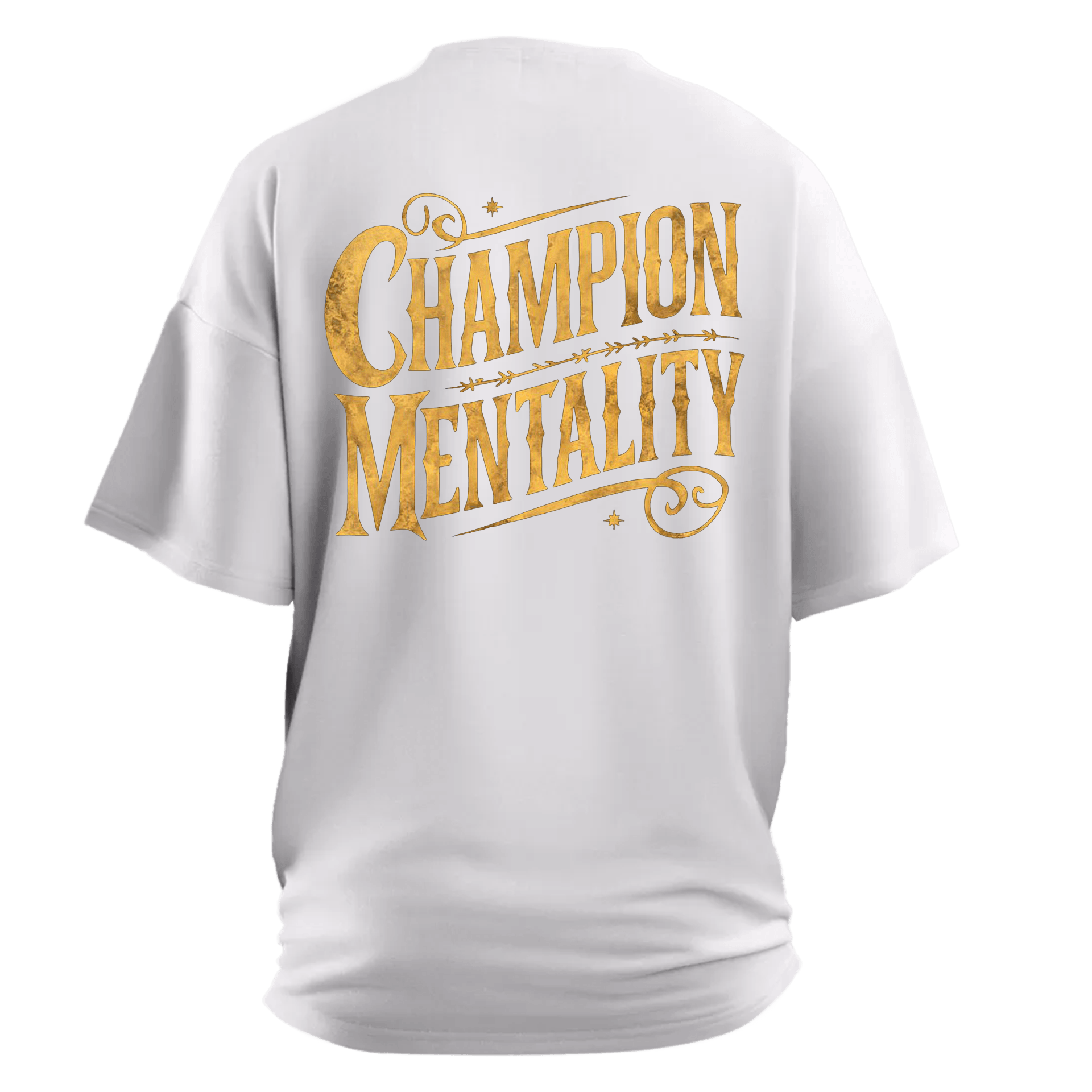 Champion Mentality Ön Ve Arka Baskılı Spor Series (Unisex Tişört )