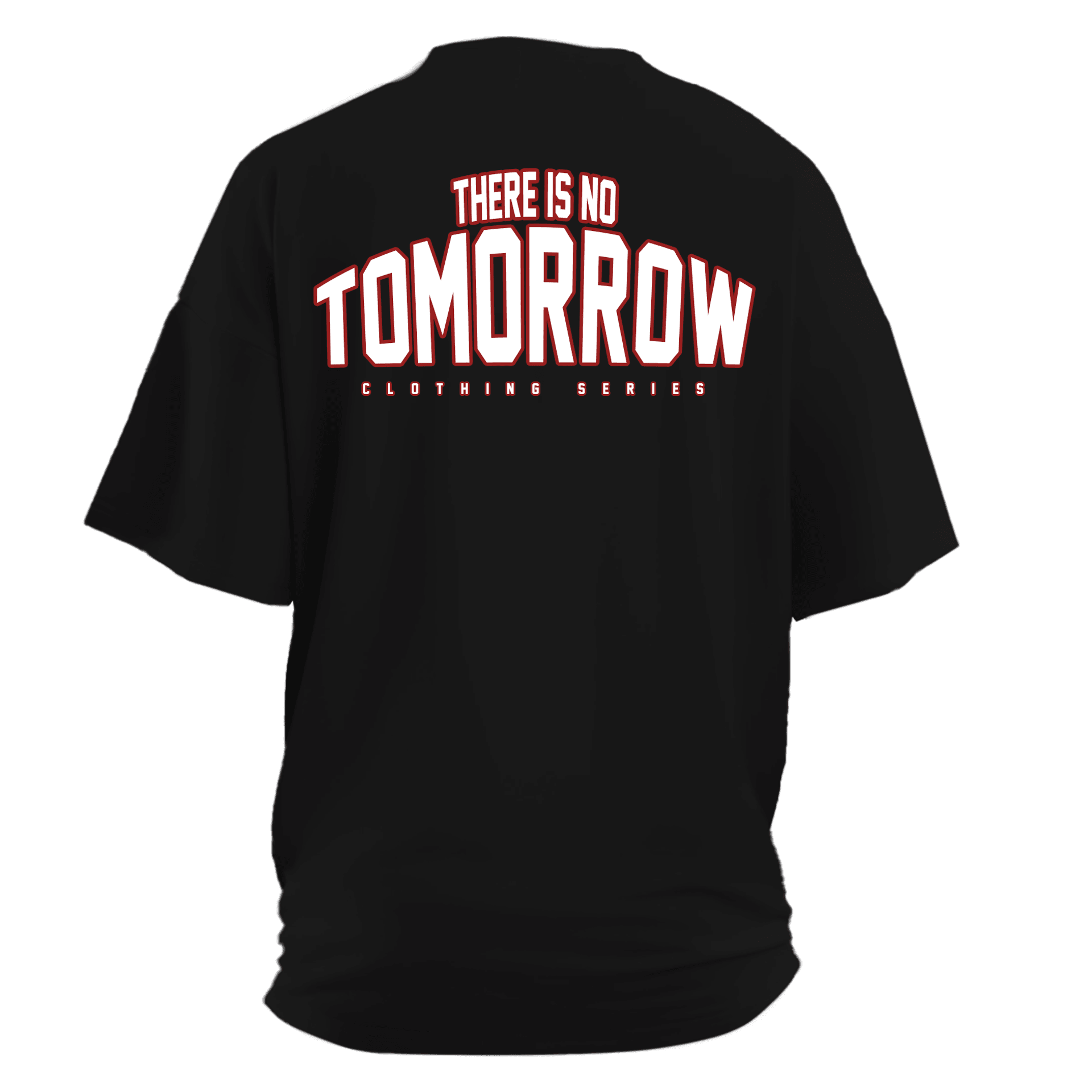 There İs Tomorrow Ön ve Arka Baskılı Spor Series (Unisex Tişört )