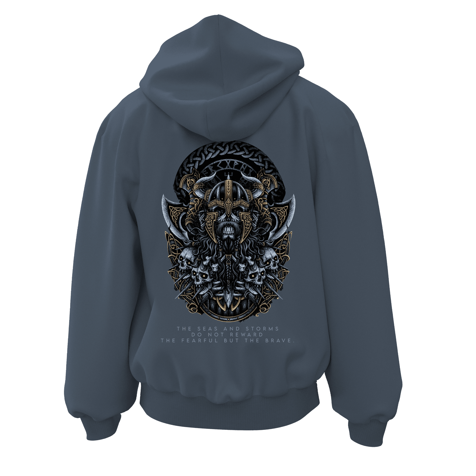 "The seas and storms do not reward the fearful, but the brave."  Ön Ve Arka  Baskılı  Nordic Series (Unisex Fermuarlı Hoodie )