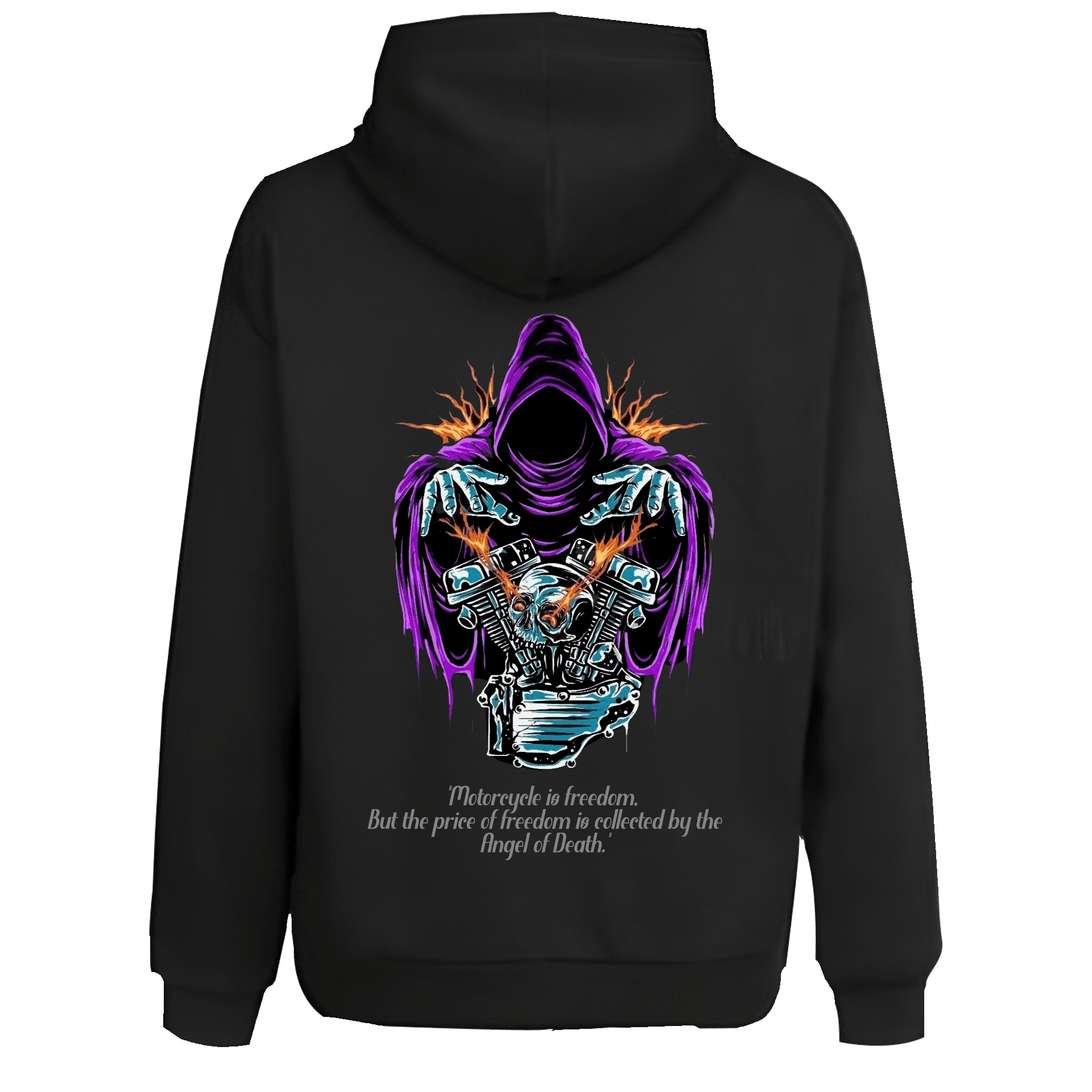 "Motorcycle is freedom,  But the price of freedom is collected by the Angel of Death." Ön  Ve Arka Baskılı Moto  Series(Unisex Hoodie)