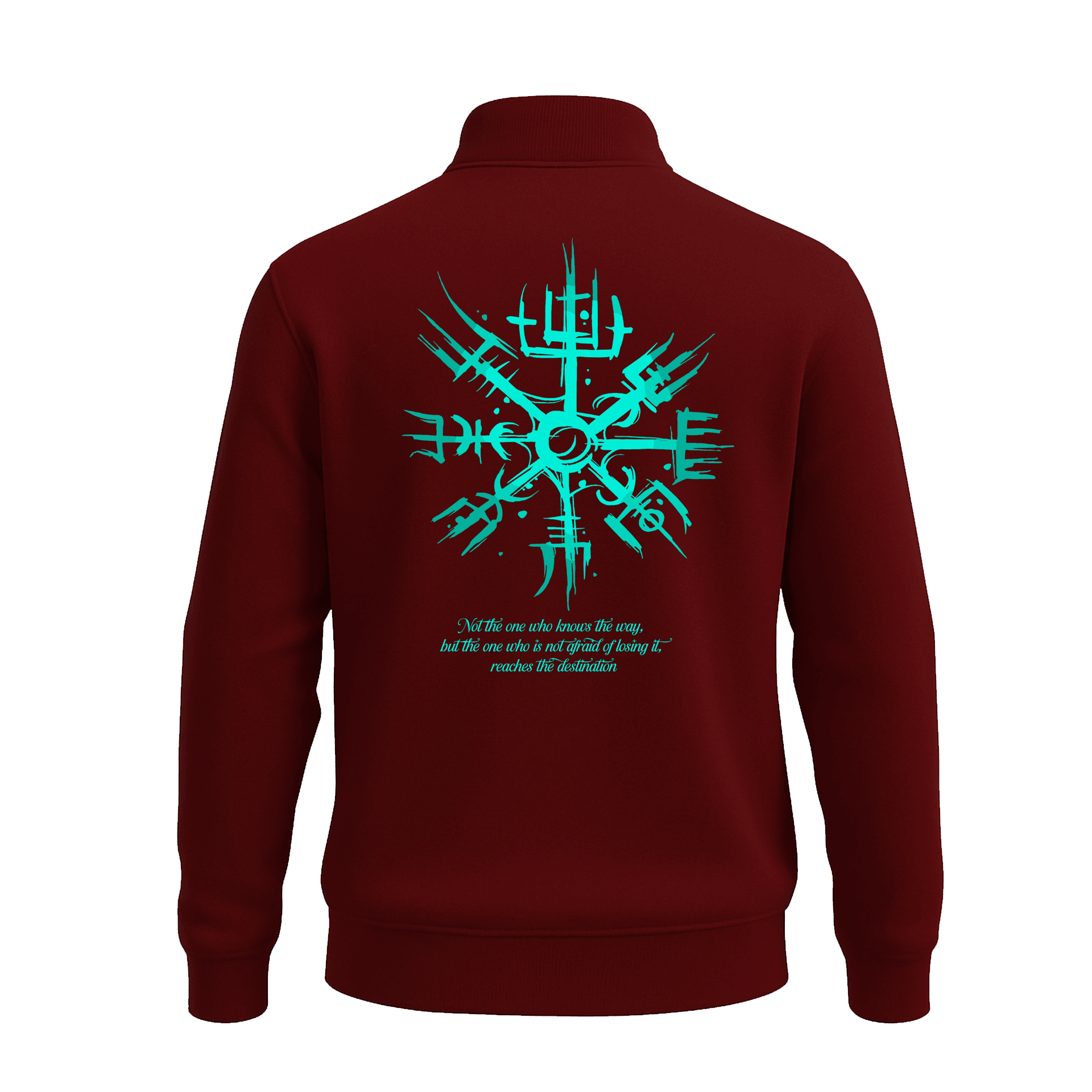 Not the one who knows the way, but the one who is not afraid of losing it, reaches the destination Ön Ve Arka Baskılı Nordic Series    (Unisex Yarım Fermuarlı Sweat)