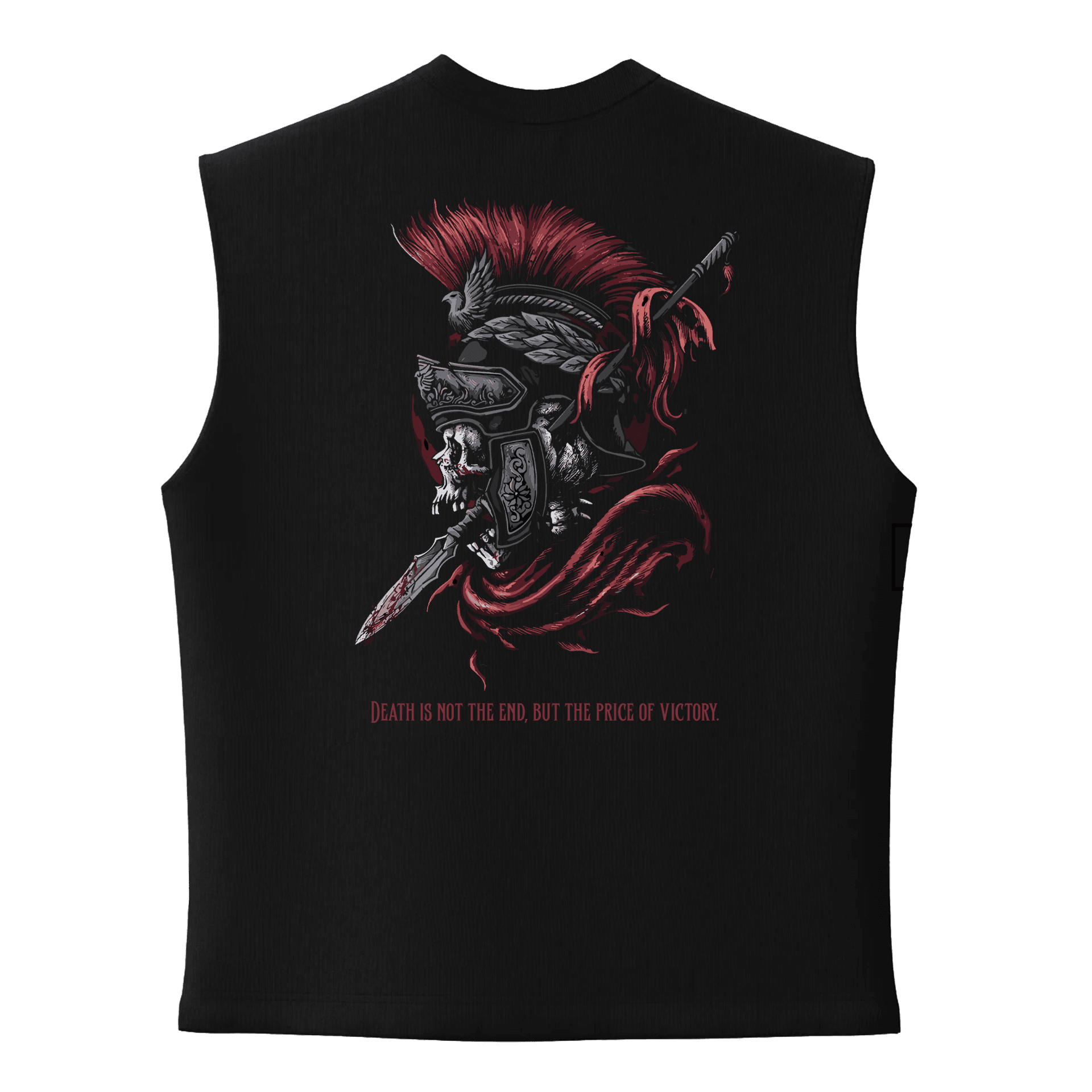   Death is not the end, but the price of victory Ön ve Arka Baskılı    (Unisex Sleeveless Atlet )