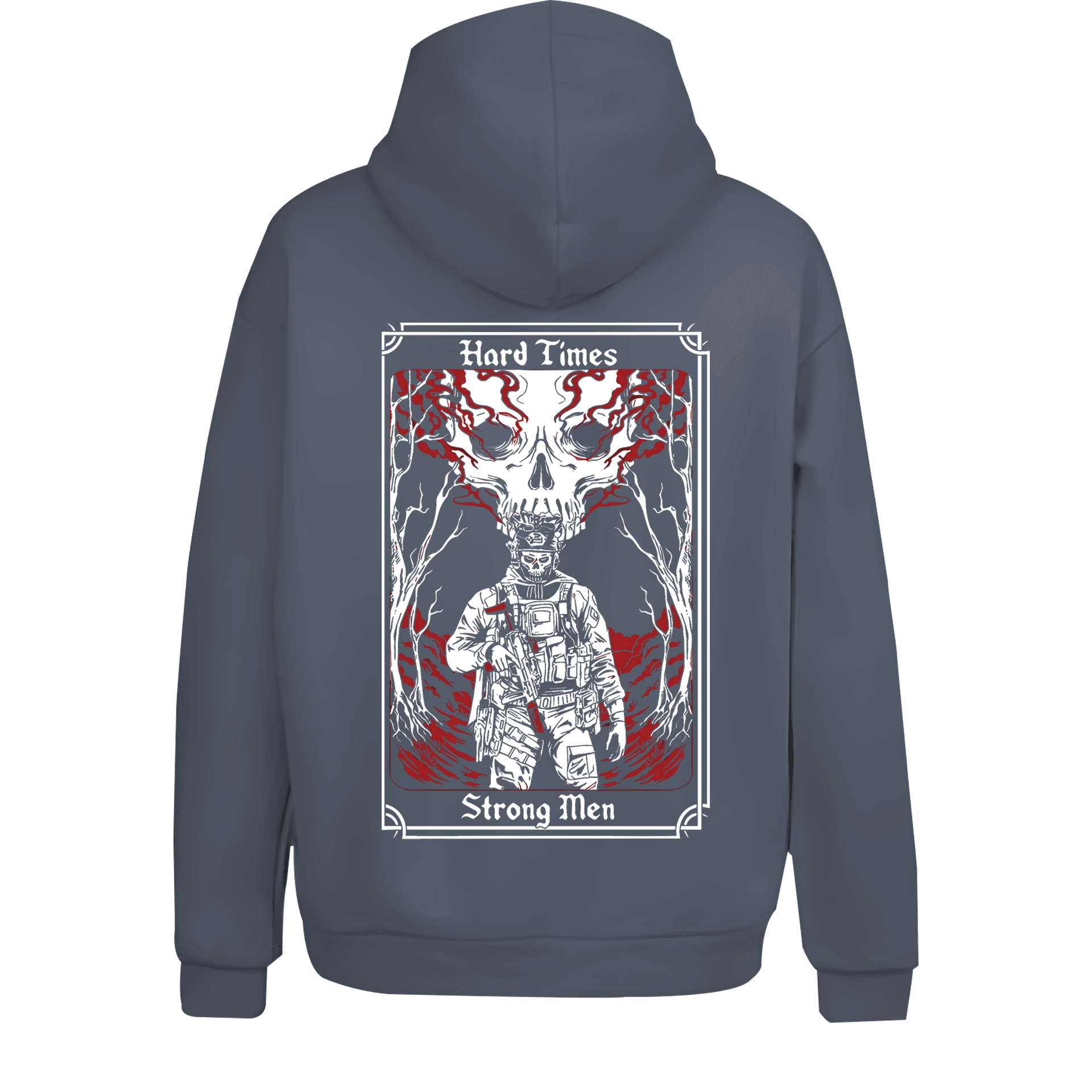 Hard Times Strong Men  Ön ve Arka Baskılı  Warrior Series Ön Baskılı ve Arka Baskılı (Unisex Hoodie)