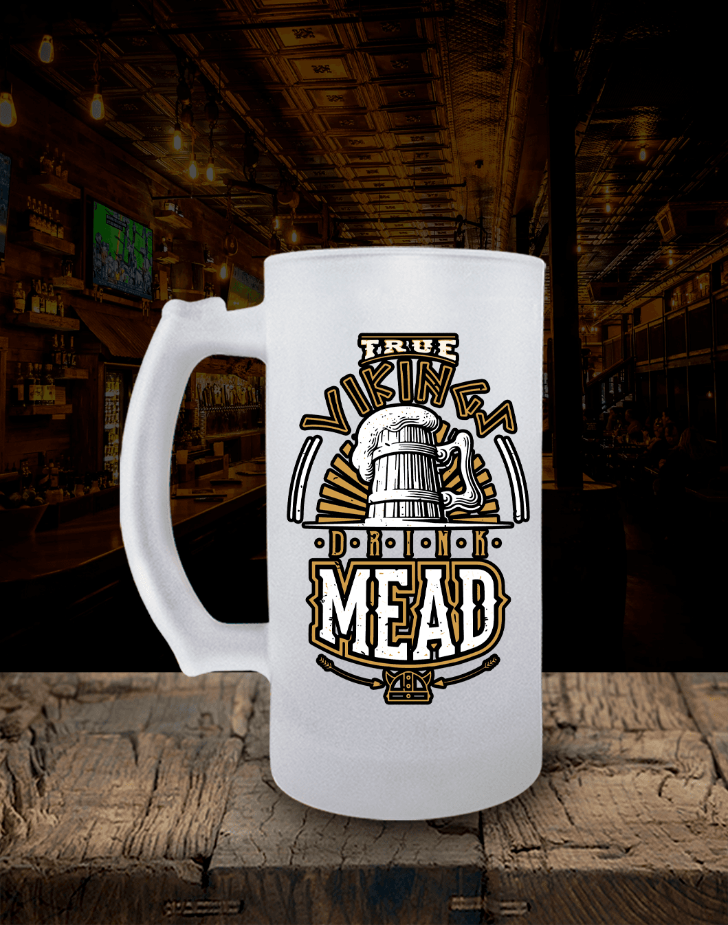 Ture Vikings Drink Mead  (Bira Bardağı)