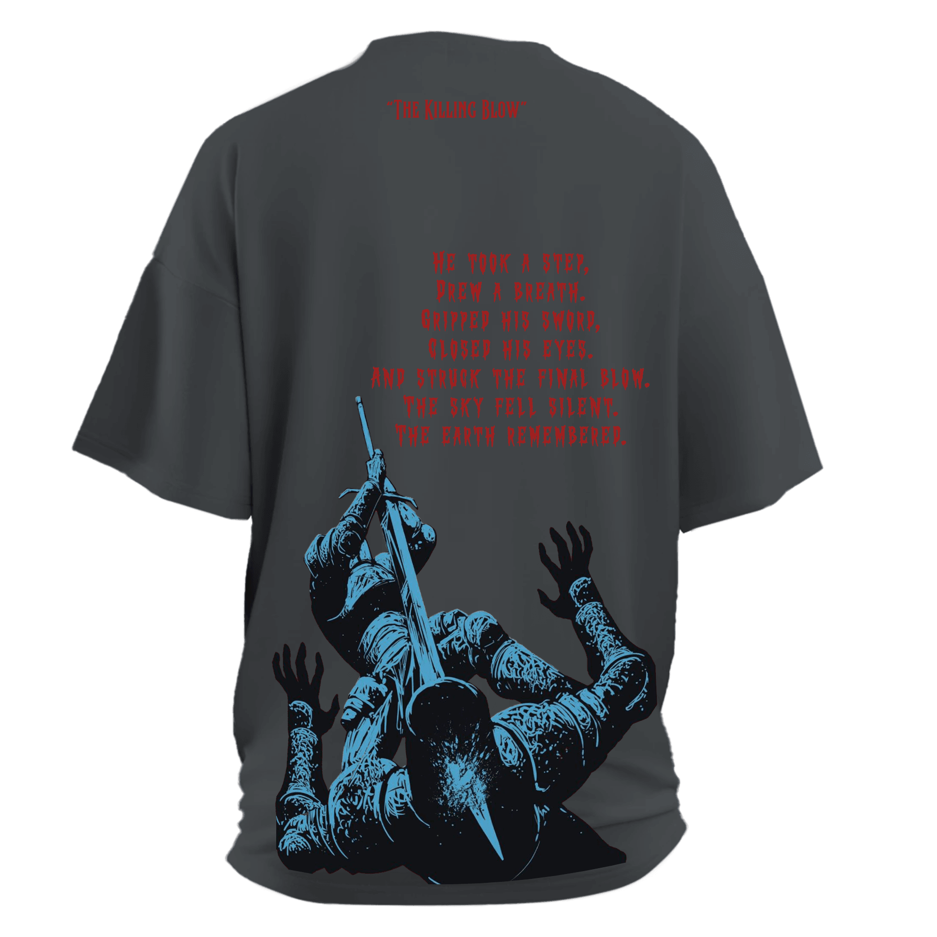The Killing Blow Ön Ve Arka Baskılı(Unisex Tişört)