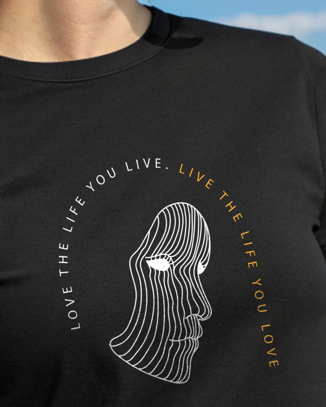 Love The Life You Live