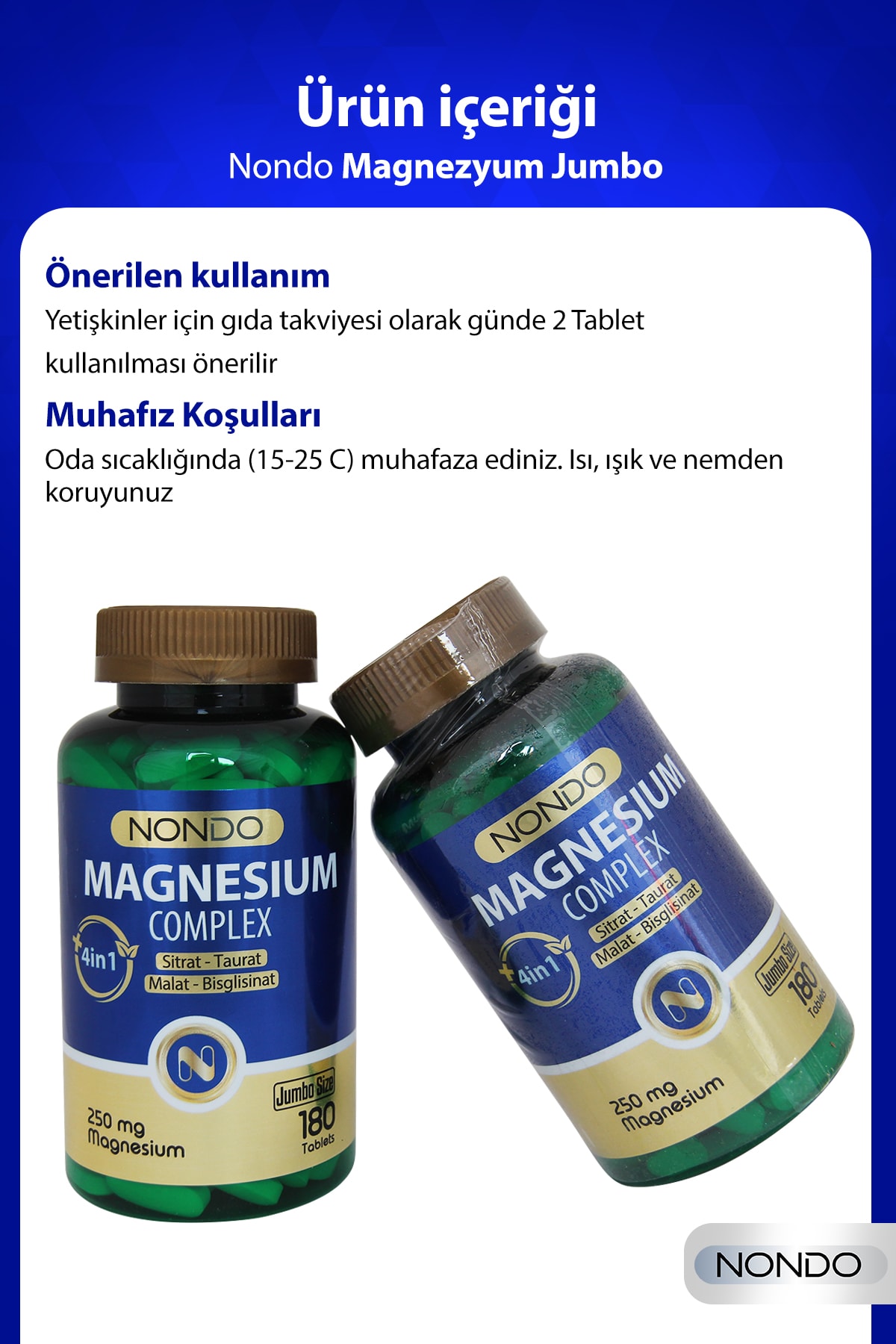 Nondo Magnezyum Kompleks 180 Tablet Jumbo Boy 250 mg 4 Form, Sitrat, Taurat, Malat, Bisglisinat,