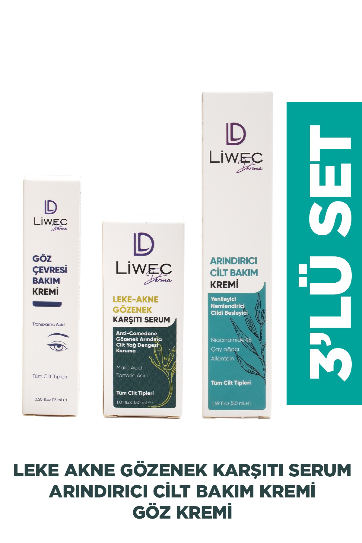 Liwec Derma 3'lü Set (ARINDIRICI BAKIM KREM - LEKE AKNE KARŞITI SERUM - GÖZ ÇEVRESİ BAKIM KREMİ)