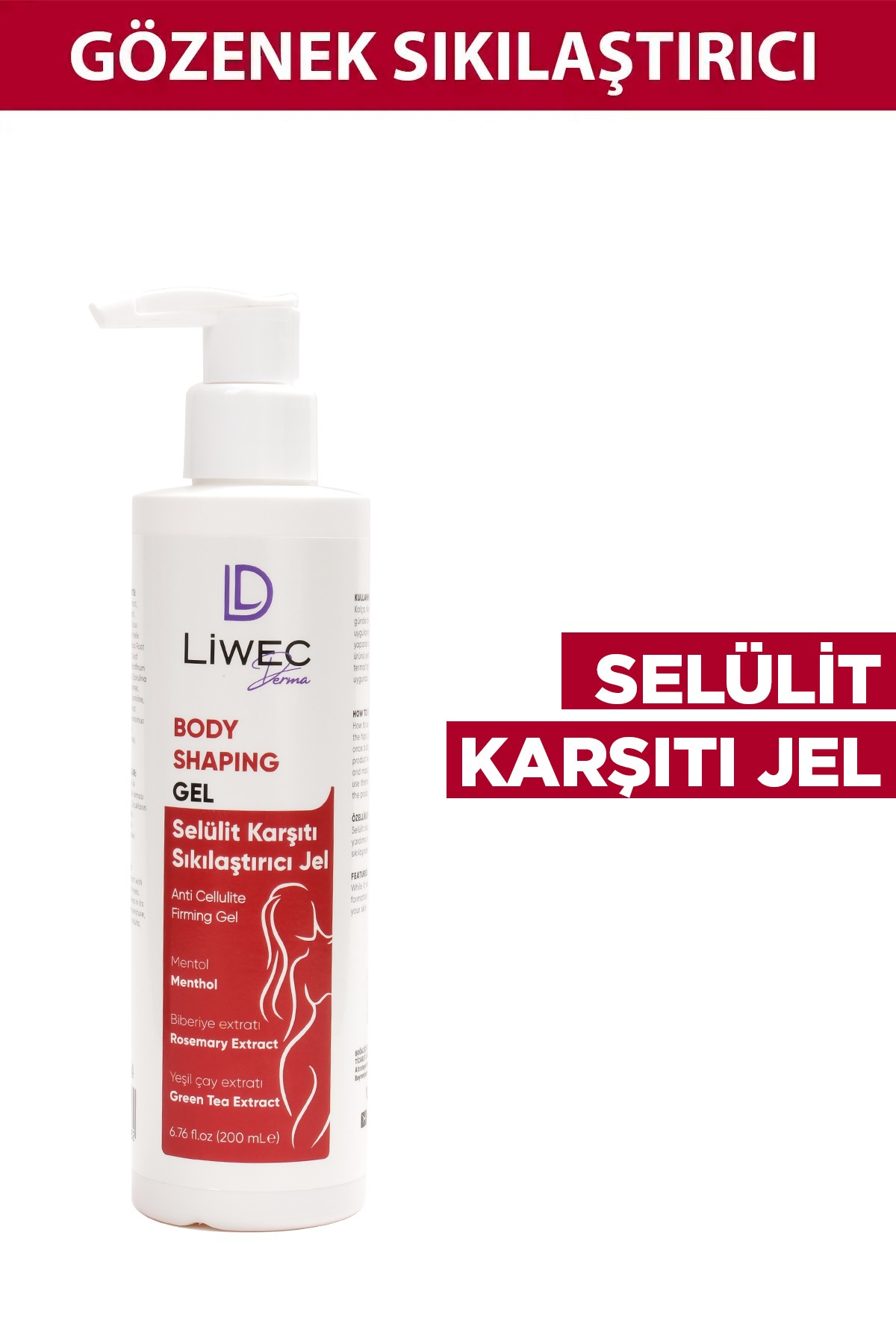 Liwec Derma VÜCUT ŞEKİLLENDİRİCİ JEL BODY SHAPING GEL 200 ML