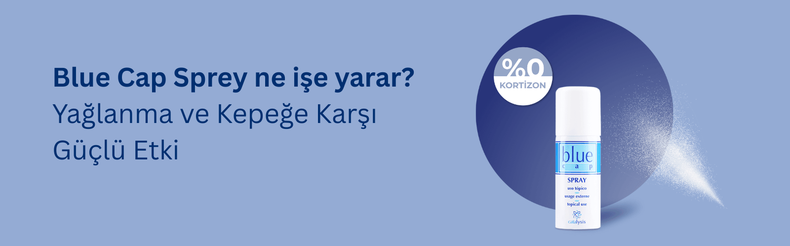 Blue Cap Sprey ne işe yarar? | Yağlanma ve Kepeğe Karşı Güçlü Etki