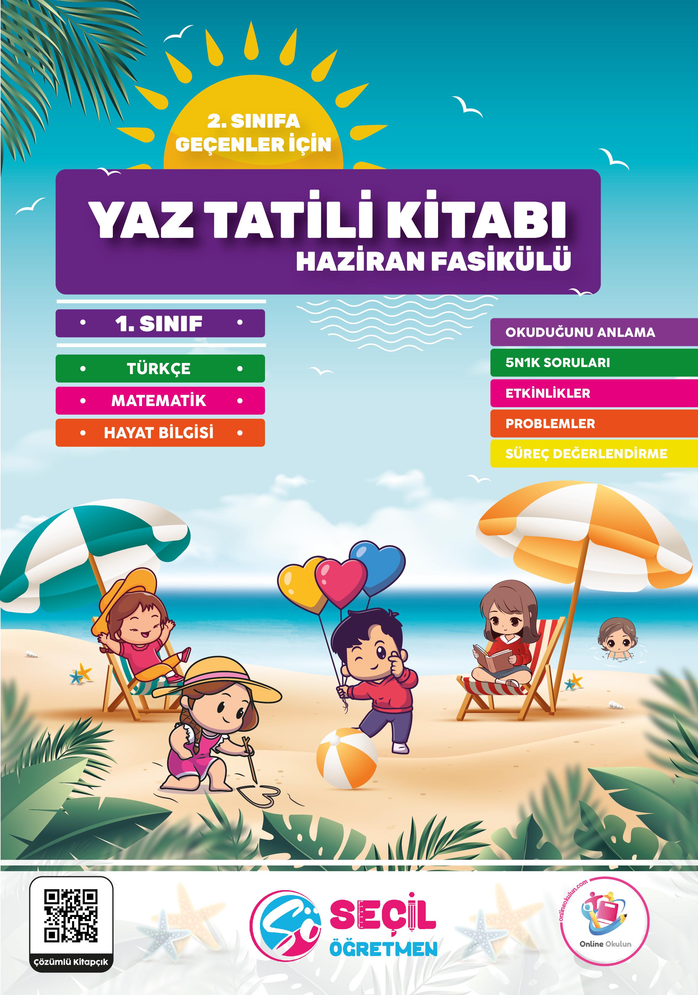 Seçil Öğretmen 1.Sınıf Yaz Tatili Kitabı 3 Fasikül  (Haziran, Temmuz, Ağustos)