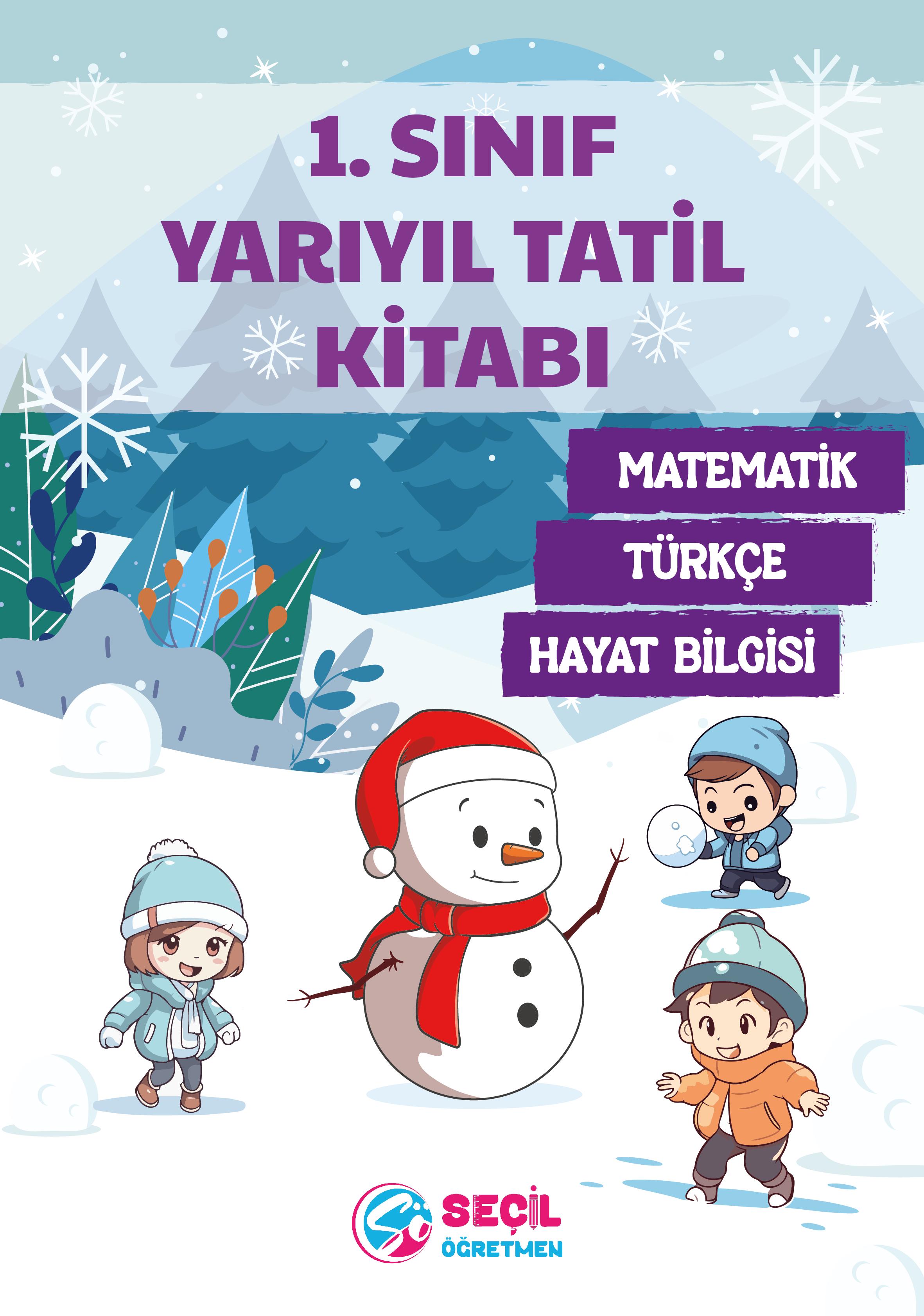 Seçil Öğretmen ile 1.Sınıf Yarıyıl Tatil Kitabı (20 adet ve üzeri alımlarda karne kabı hediye)