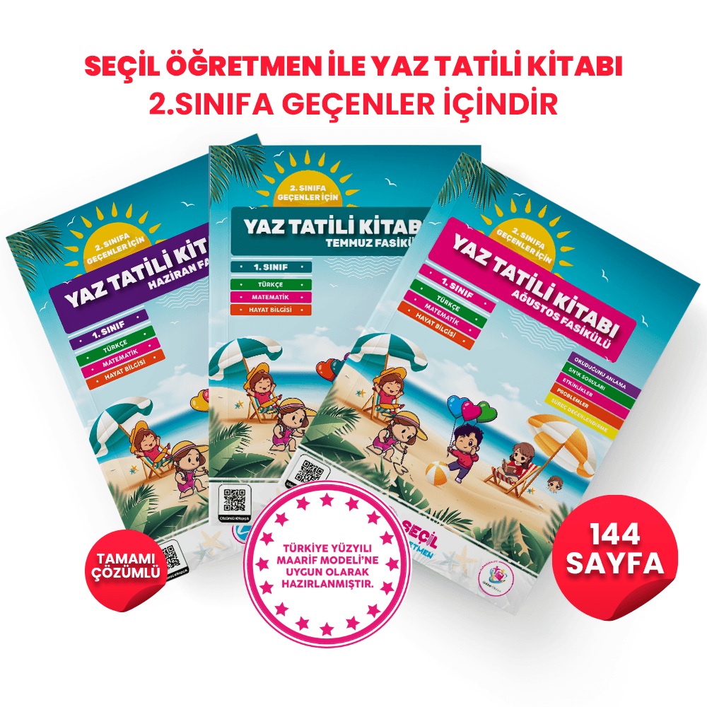Seçil Öğretmen 1.Sınıf Yaz Tatili Kitabı 3 Fasikül  (Haziran, Temmuz, Ağustos)