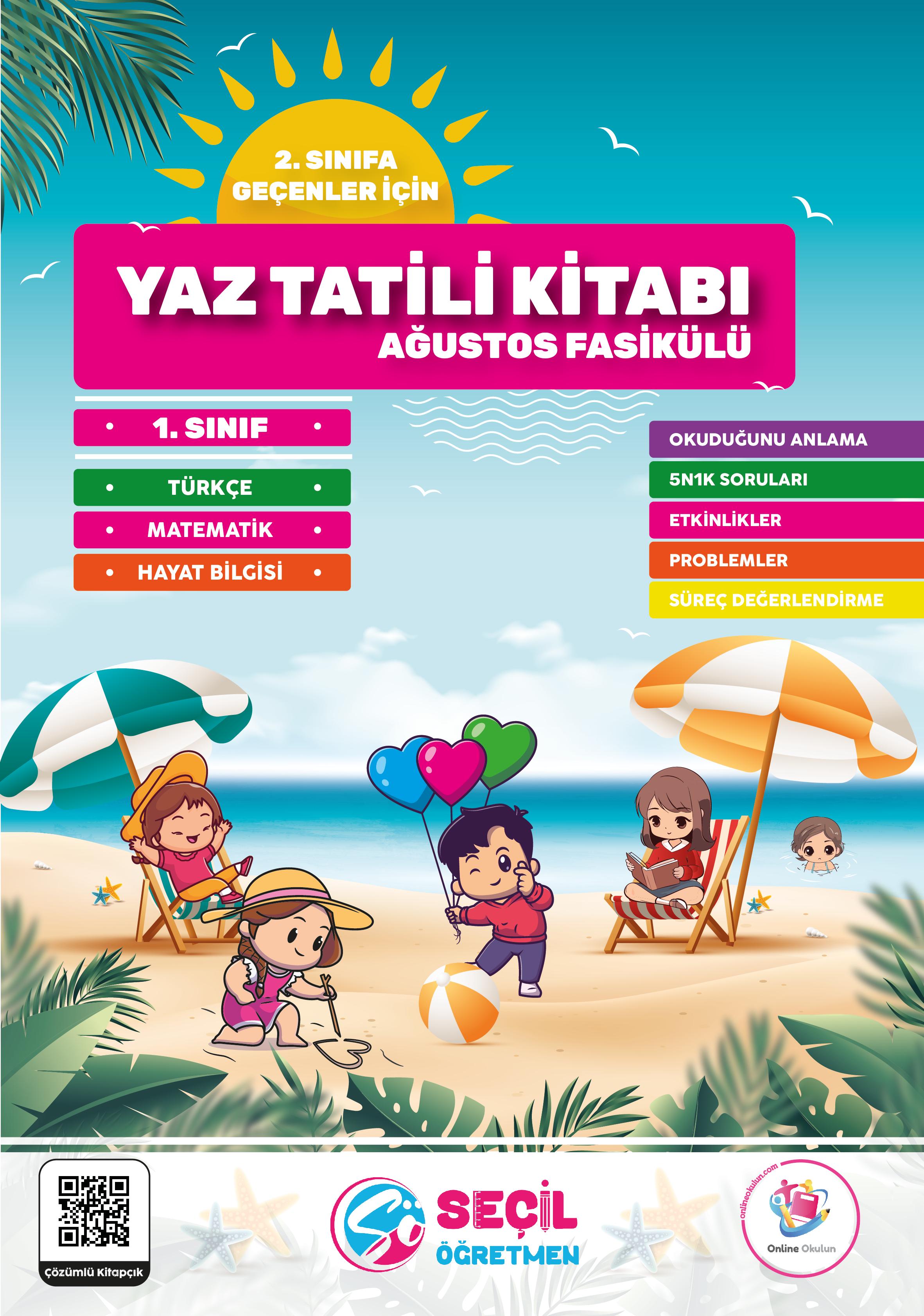 Seçil Öğretmen 1.Sınıf Yaz Tatili Kitabı 3 Fasikül  (Haziran, Temmuz, Ağustos)