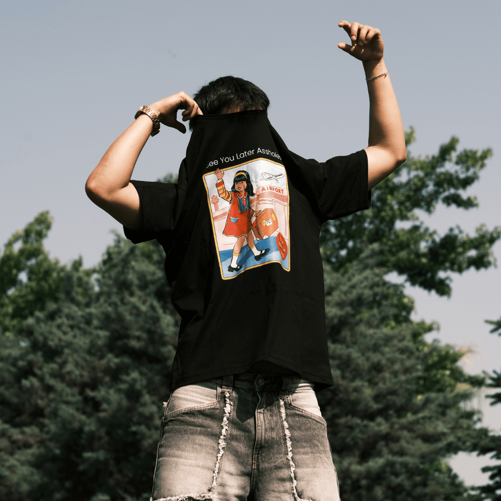 See You Later Assholes — Oversize T-Shirt