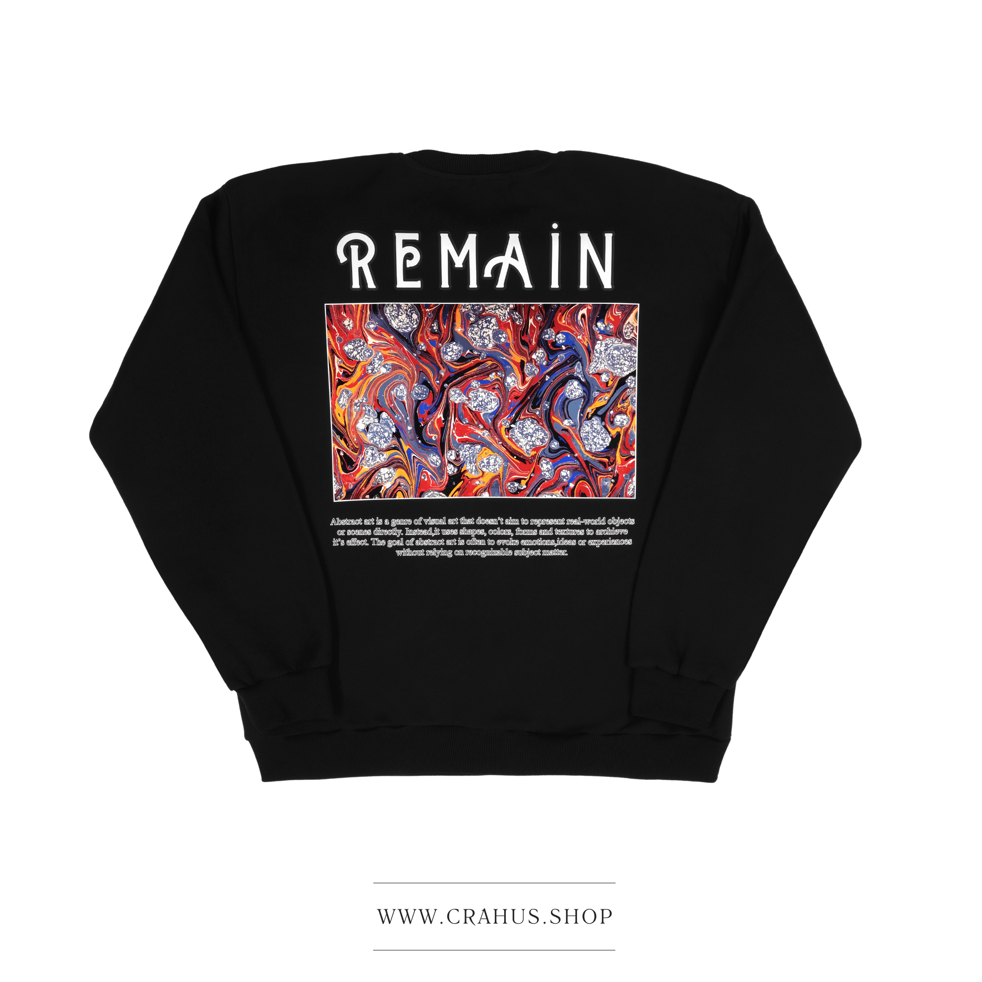 Remain Sweatshirt