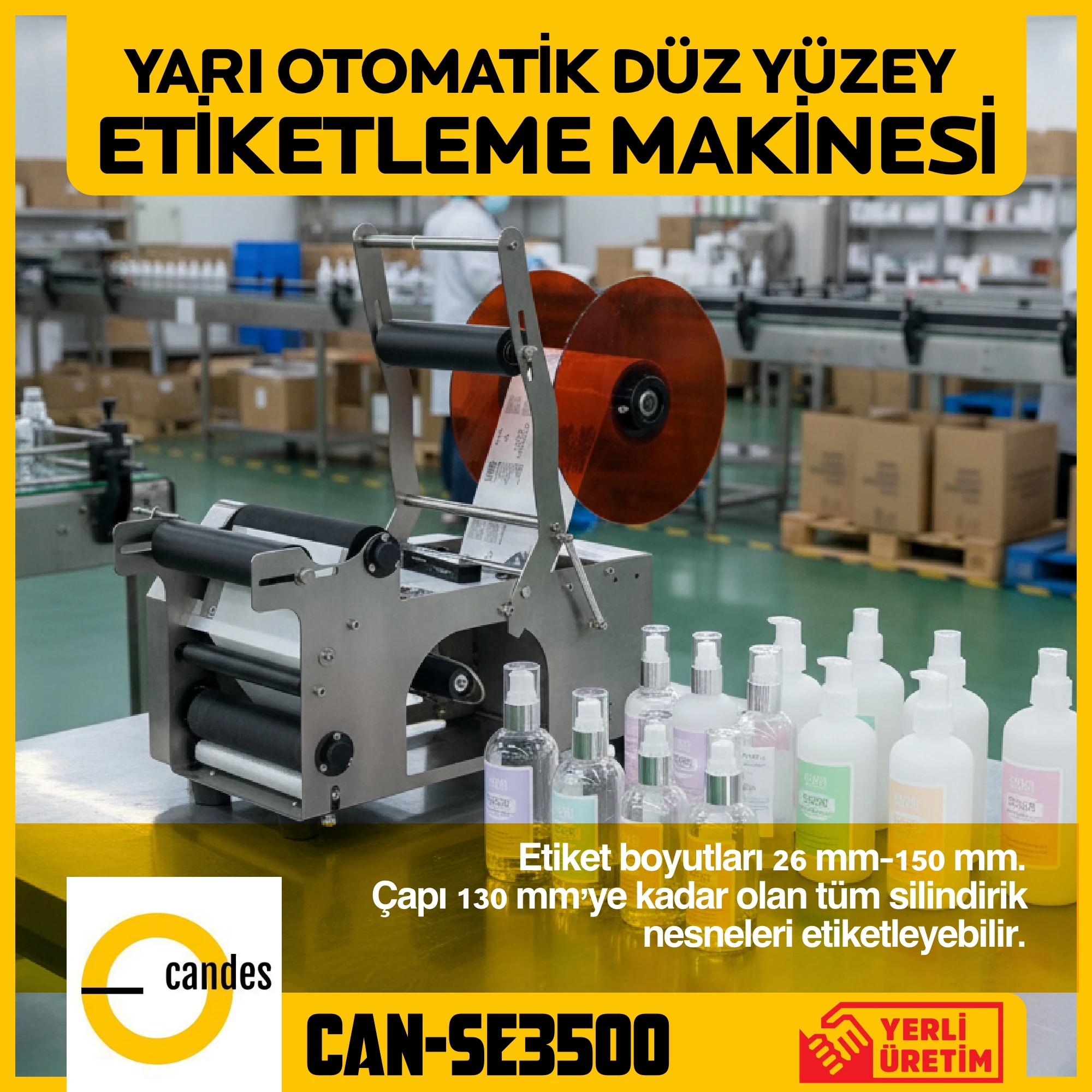 Candes CAN-SE3500 Silindir Yüzey Yarı Otomatik Etiketleme Makinesi