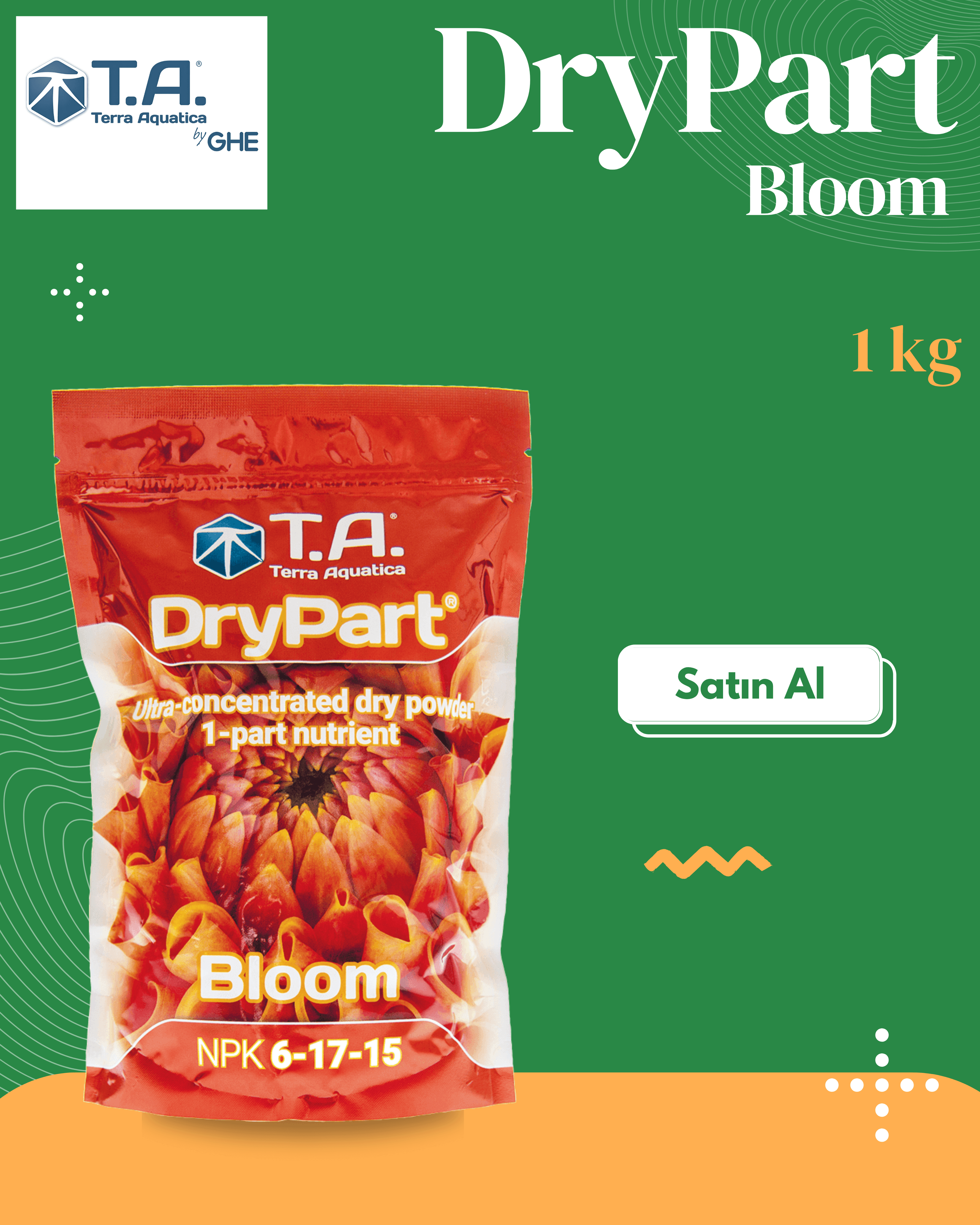T.A (GHE) - DryPart Bloom 1 kg