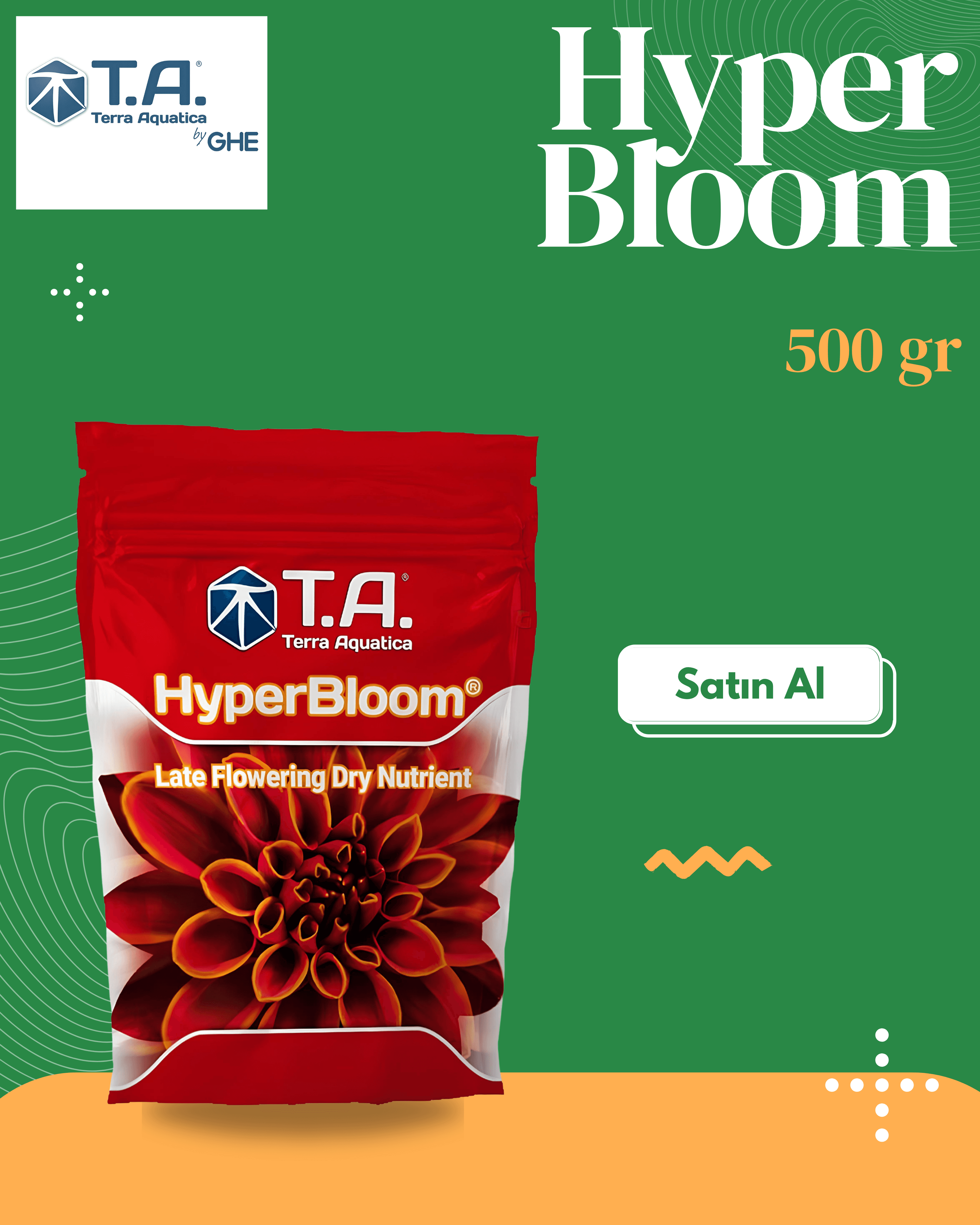 T.A (GHE) - HyperBloom 500 gr