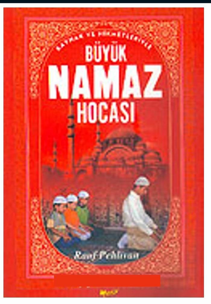 Büyük Namaz Hocası Rauf Pehlivan