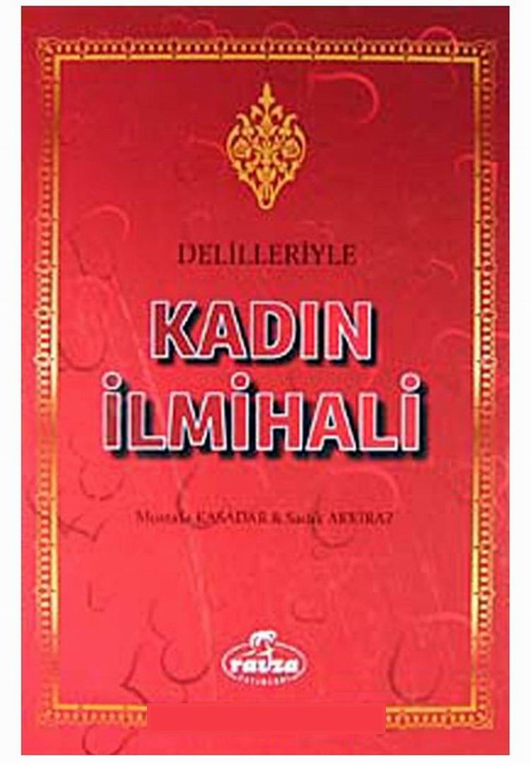 Delilleriyle Kadın İlmihali (Ciltli-Kitap Kağıdı)