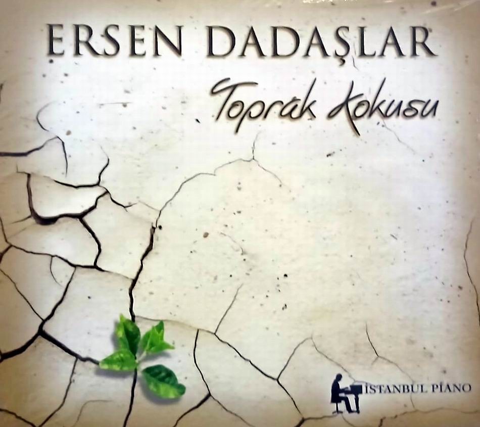 Ersen Dadaşlar Toprak Kokusu CD 2017