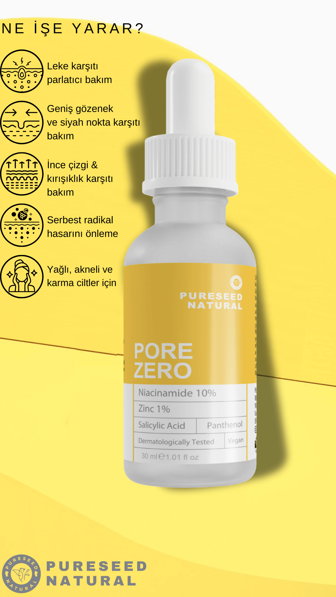 Pureseed Natural Pore Zero Geniş Gözenek ve Siyah Nokta Karşıtı %10 Niacinamide Serum 30 ml