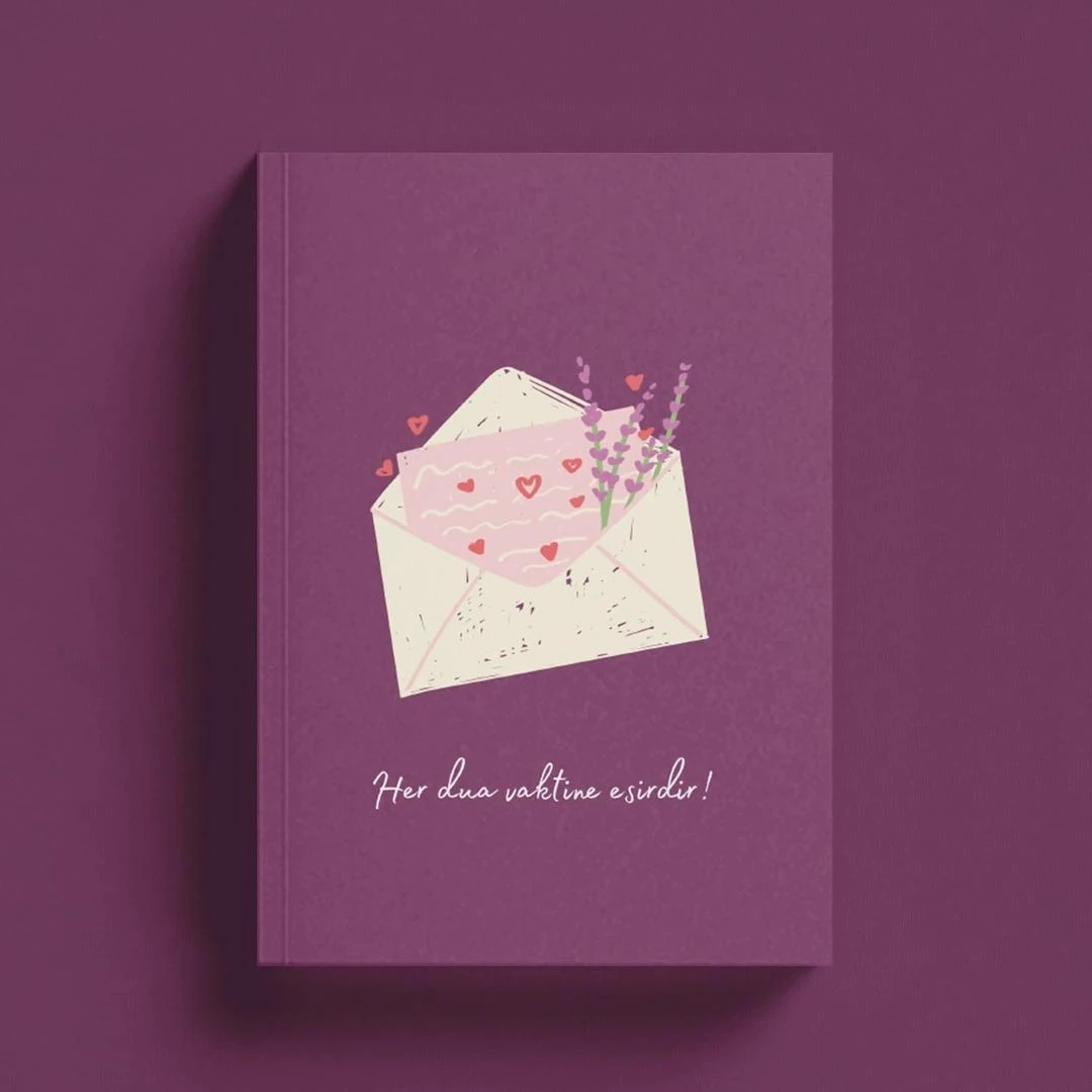 İslami Defter / Her Dua Vaktine Esirdir / Sayfaları Ayet Hadisli