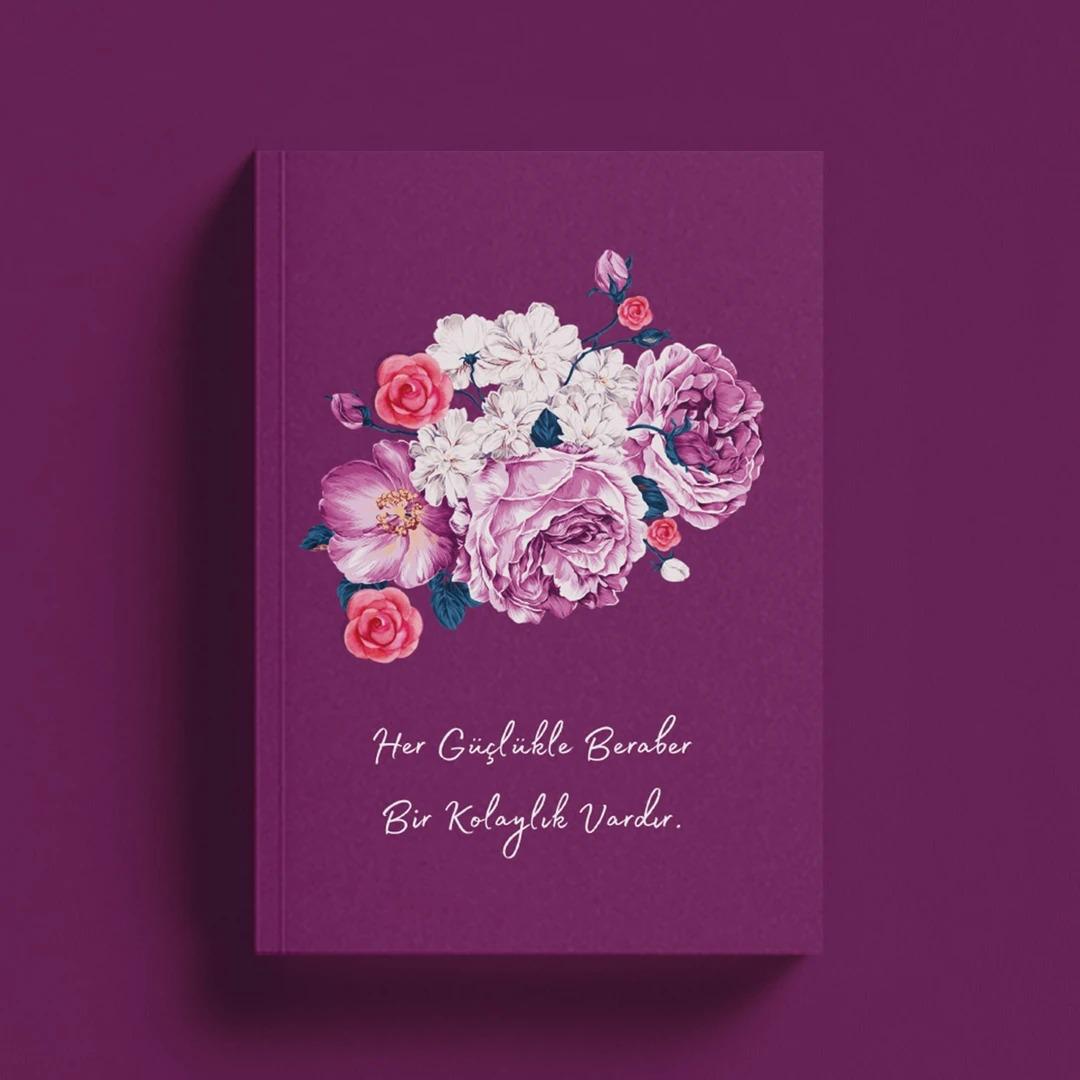 İslami Defter / Her Güçlükle Beraber Bir Kolaylık Vardır / Sayfaları Ayet Hadisli