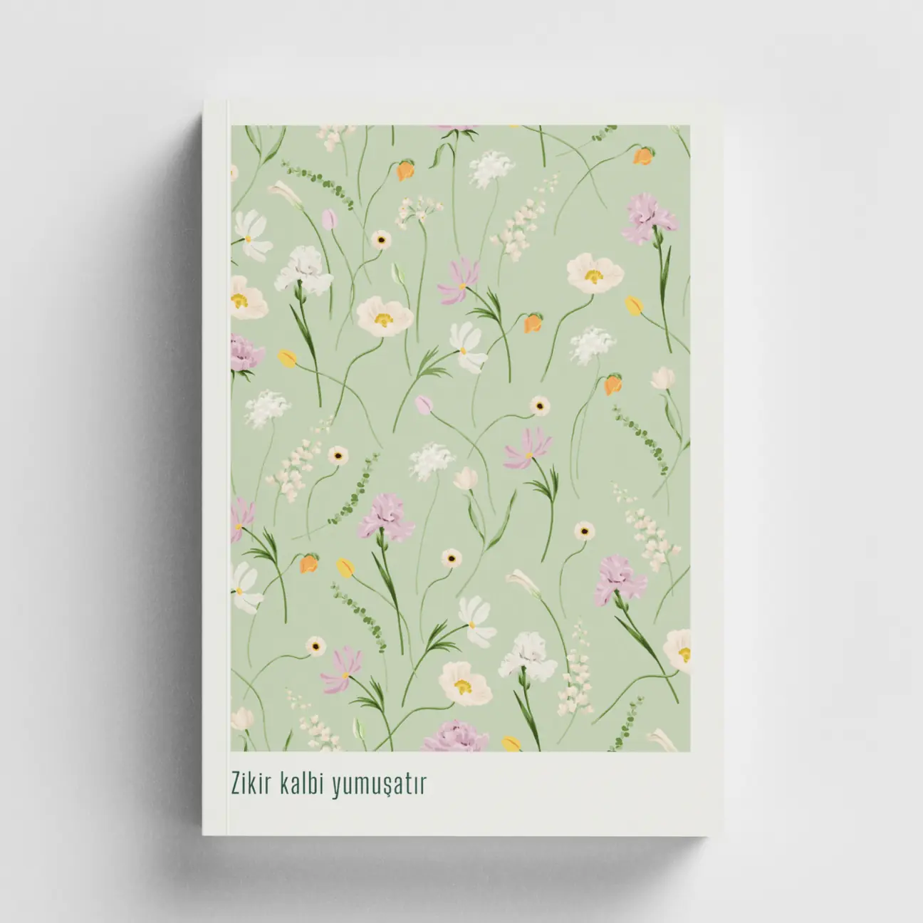 İslami Defter / Zikir Kalbi Yumuşatır / Sayfaları Ayet Hadisli 