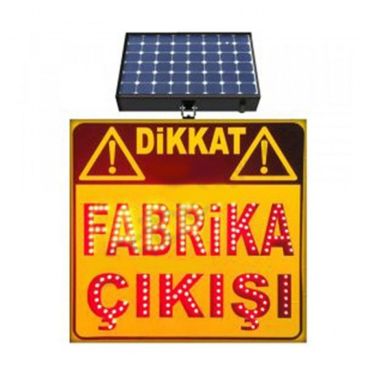 Dikkat Fabrika Çıkışı 60x60 CM