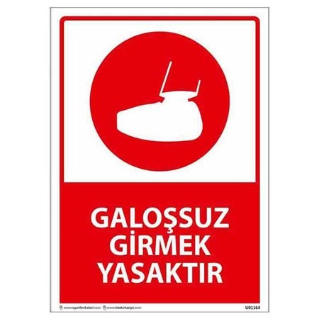 Galoşsuz Girmek Yasaktır Uyarı Levhası 25x35 cm