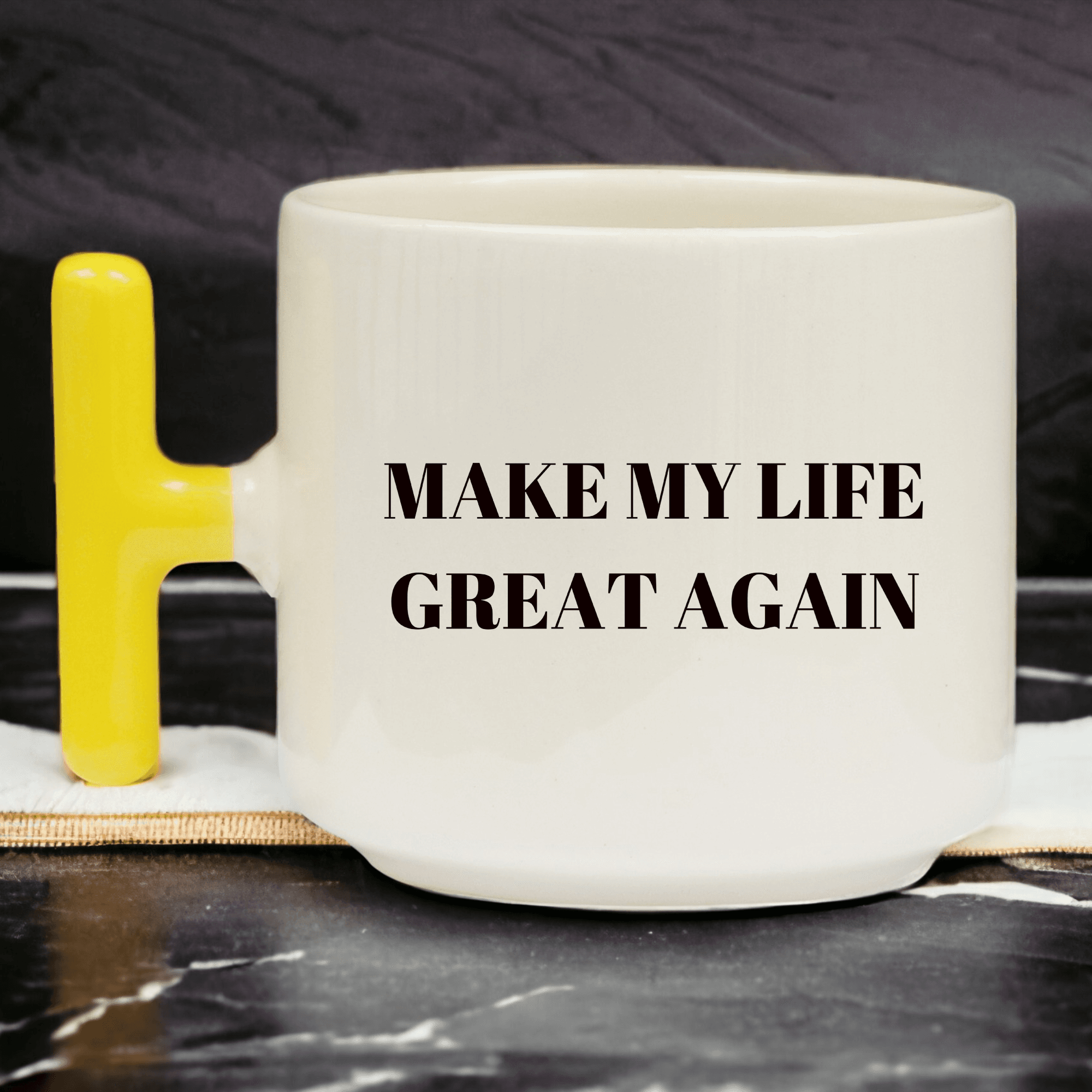 ''Make My Life Great Again'' - T Kulplu Kupa Bardak