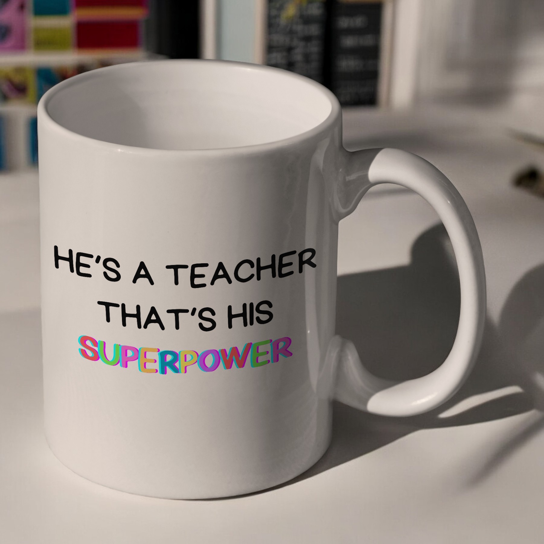 ''He's a Teacher'' Kupa Bardak