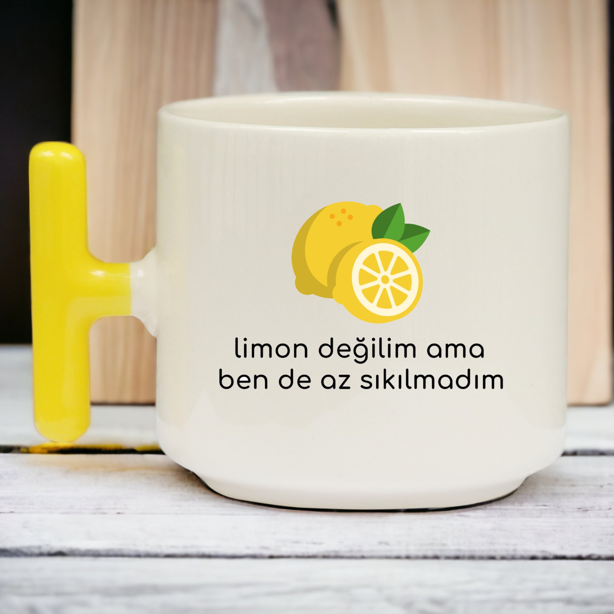 "Limon Değilim Ama Ben de Az Sıkılmadım" T Kulplu Kupa Bardak