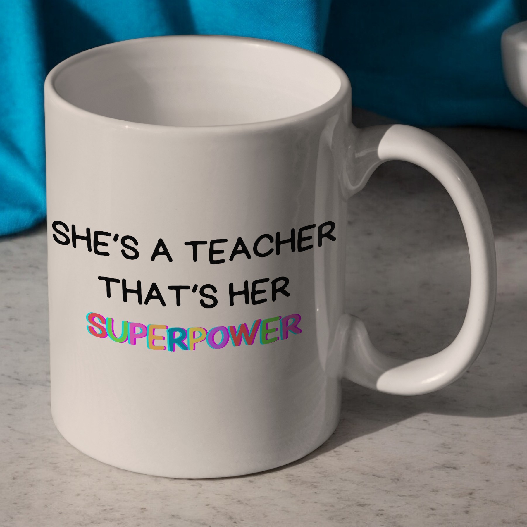 'She's a Teacher'' Kupa Bardak