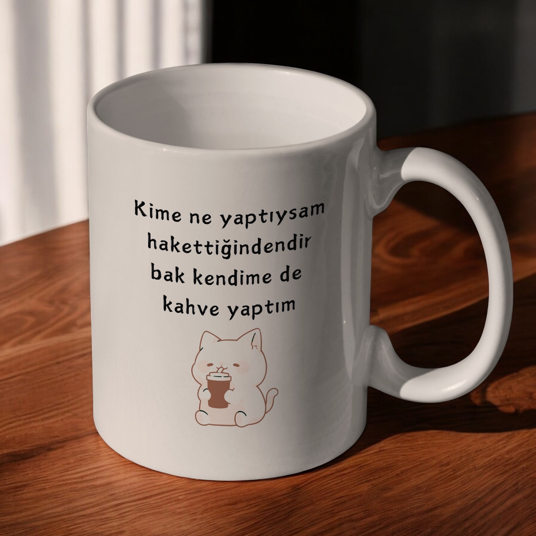 ''Kime Ne Yaptıysam Hakettiğindendir'' Kupa Bardak