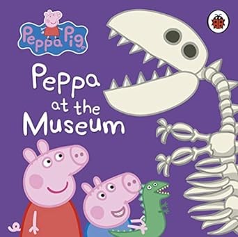 Peppa Pig Board Book | Peppa at the Museum