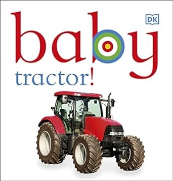 DK Baby Tractor!