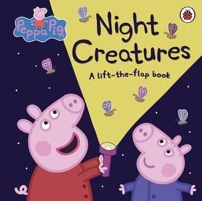 Peppa Pig A Lift-the-Flap Book | Night Creatures