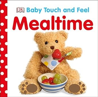 Baby Touch and Feel Mealtime